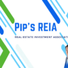 Pip’s REIA (Real Estate Investment Association)
